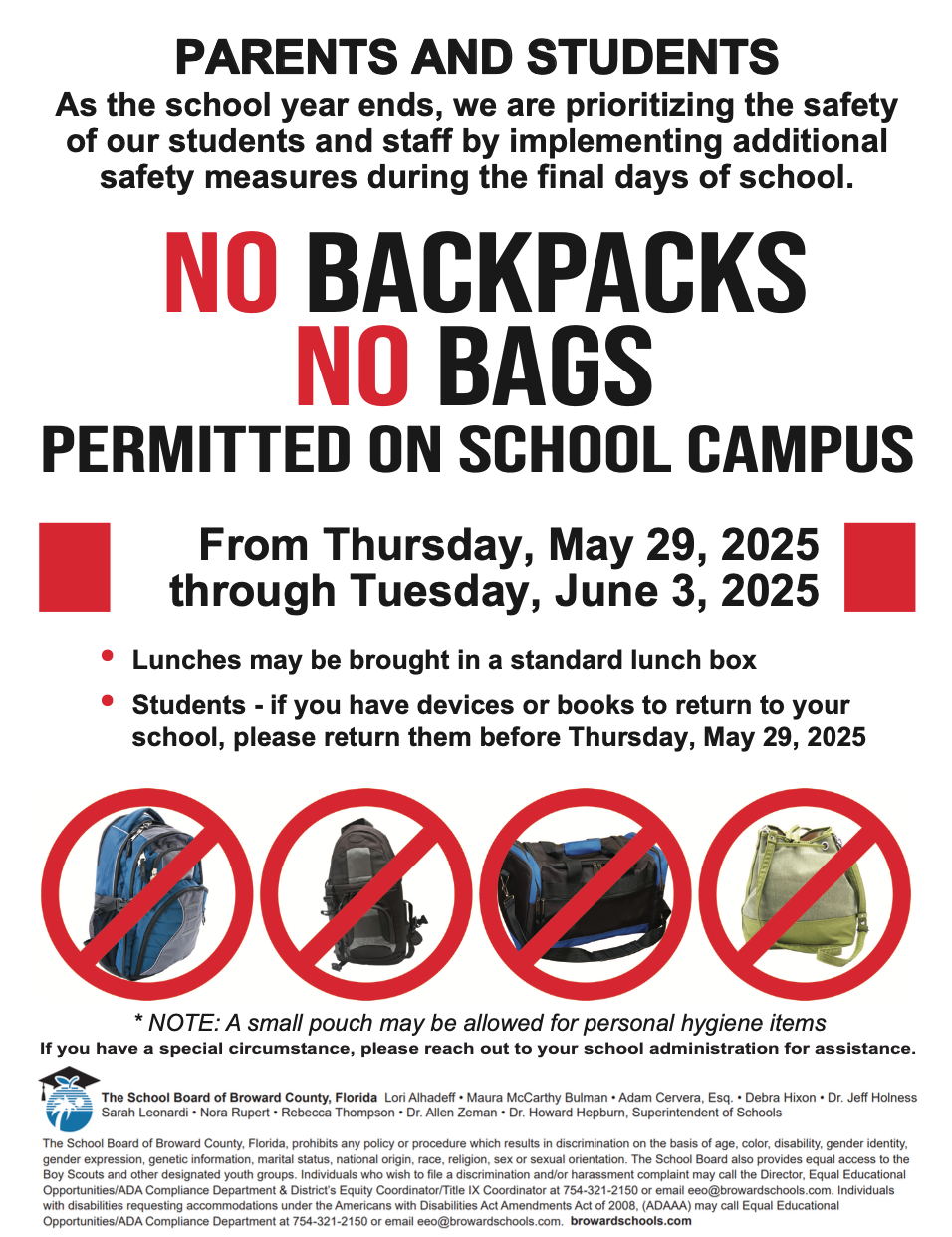  NO Backpacks